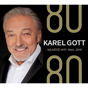 Karel Gott 80/80 Najväčšie hity 1964-2019