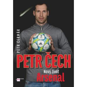 Petr Čech - Nový život Arsenal